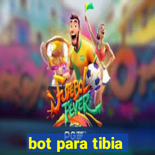 bot para tibia